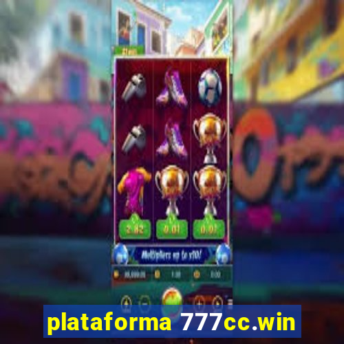 plataforma 777cc.win